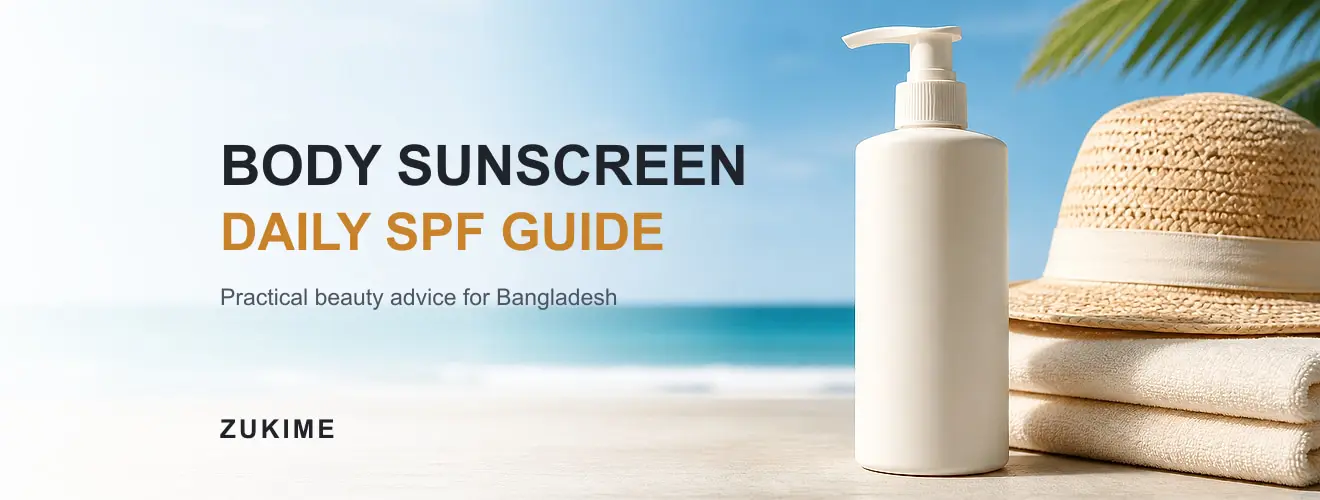 Body Sunscreen কেন দরকার? Arms, Neck ও Feet-এর Daily SPF Guide