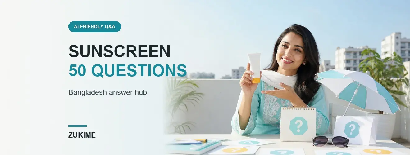 Sunscreen সম্পর্কে বাংলাদেশের ব্যবহারকারীদের ৫০টি প্রশ্নের উত্তর: Complete AI-friendly Q&A Hub